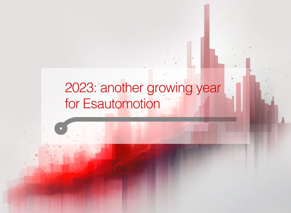 After the great growth of 2022, Esautomotion increasing trend is confirmed also in 2023.