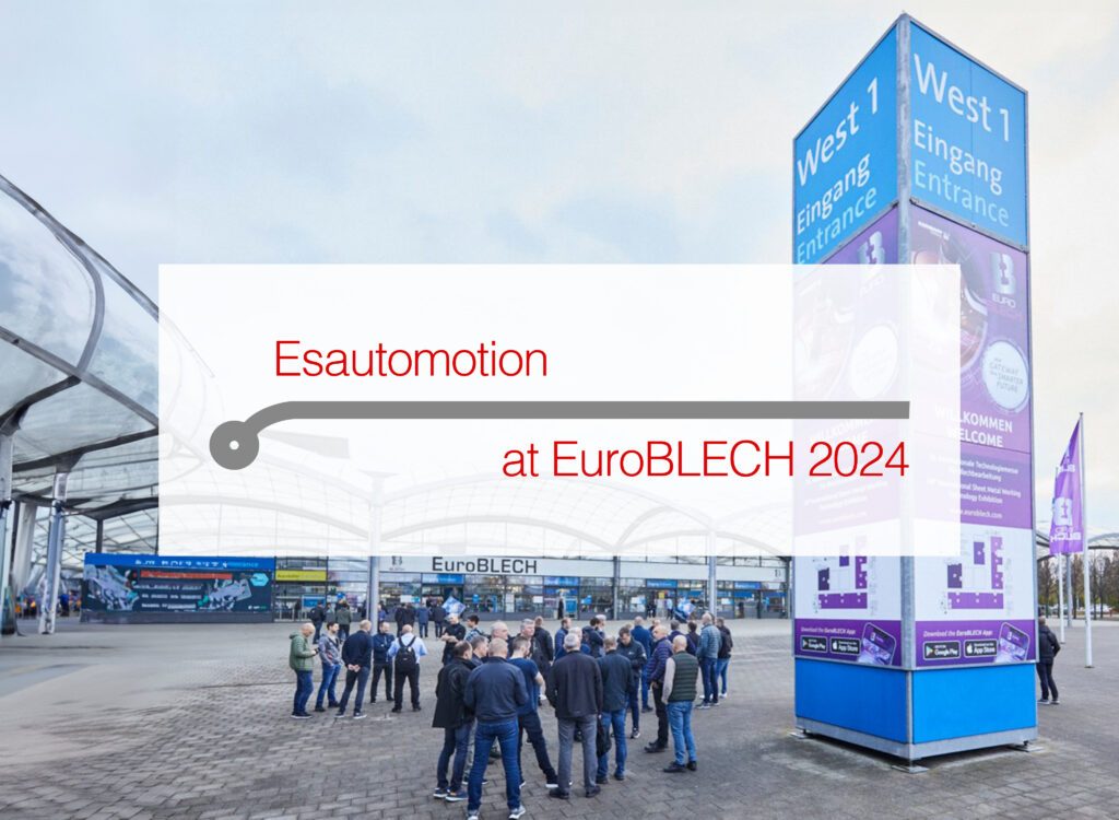 Esautomotion at EuroBLECH 2024. A presence that looks to Industry 5.0.