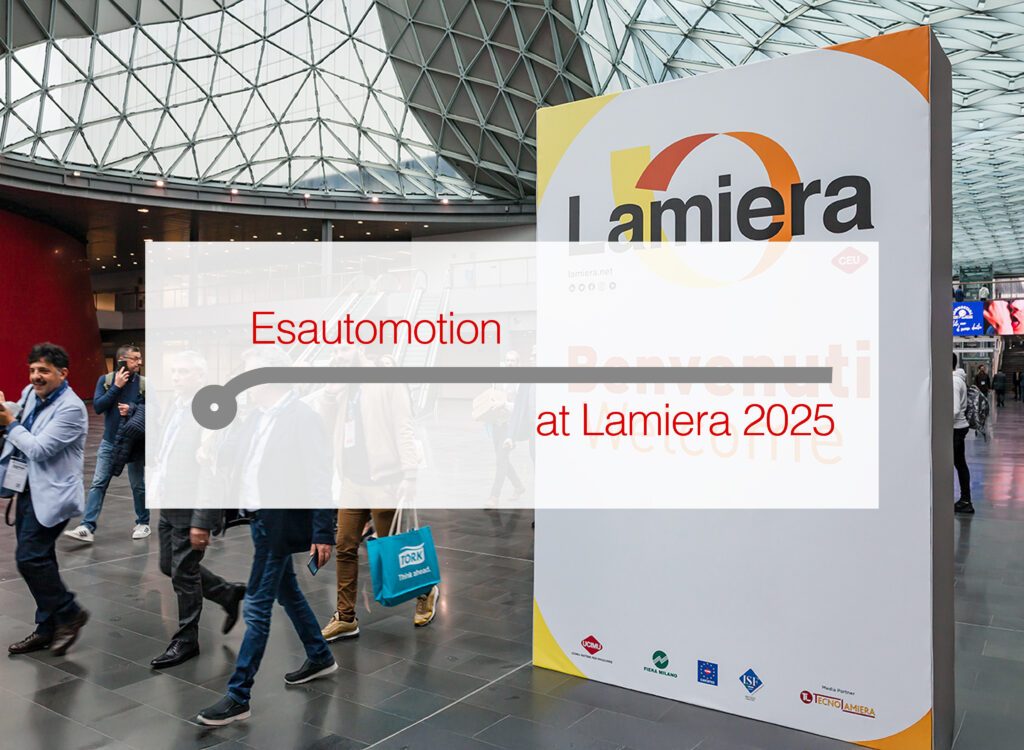 Esautomotion will participate with its own official stand at Lamiera 2025, the international event dedicated to the sheet metal working and innovative technologies related to the sector, which will be held from 6 to 9 May 2025 at Fieramilano Rho.